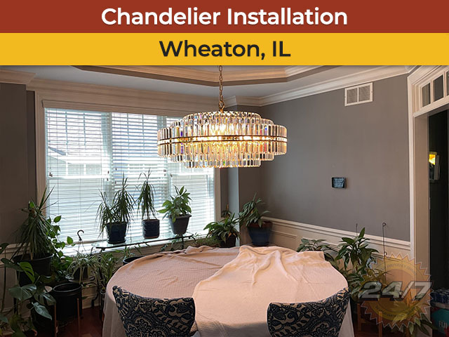 Chandelier Installation in Wheaton, IL